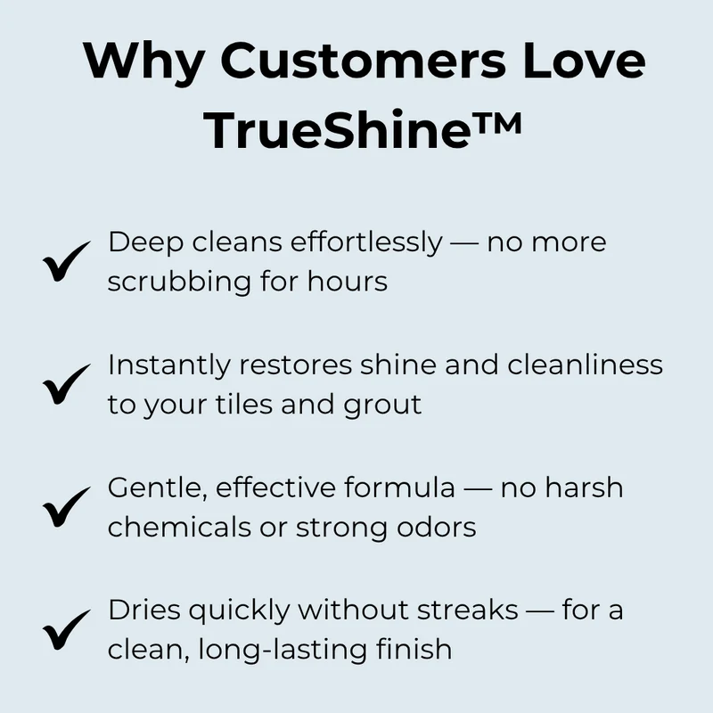 50% RABATT | TrueShine™ | Fliesen- und Fugenreiniger