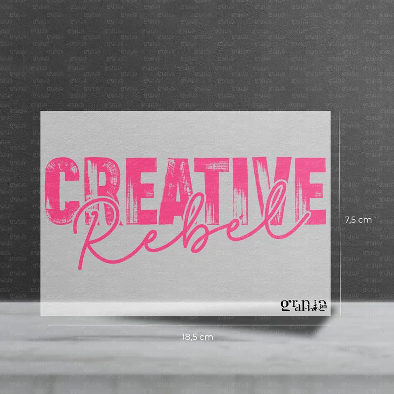 Bügelbild "Creative Rebel" Schriftzug
