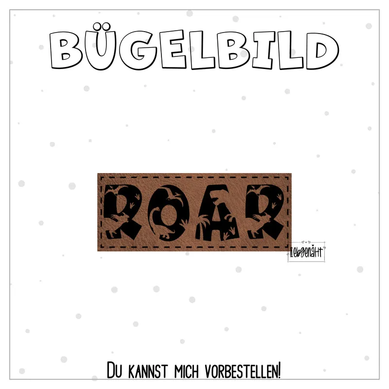VORBESTELLUNG! Bügellabel Roar