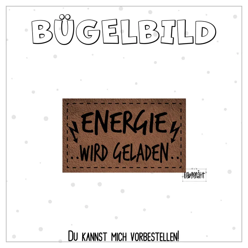 VORBESTELLUNG! Bügellabel Energie wird geladen